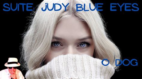 suite judy blue eyes youtube